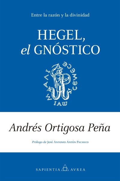 Hegel, el gnóstico