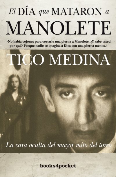 El día que mataron a Manolete (edición de bolsillo)