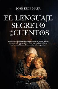 El lenguaje secreto de los cuentos