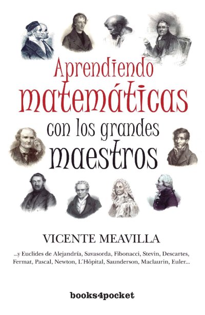 Aprendiendo matemáticas con los grandes maestros (edición de bolsillo)