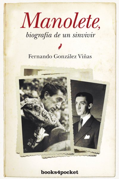 Manolete, biografía de un sinvivir (edición de bolsillo)