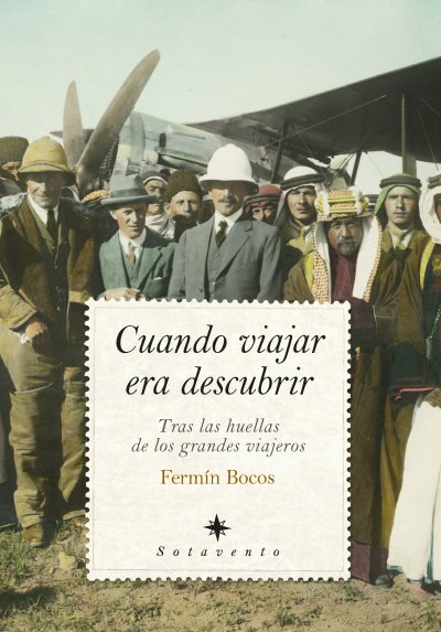 Cuando viajar era descubrir (edición de bolsillo)