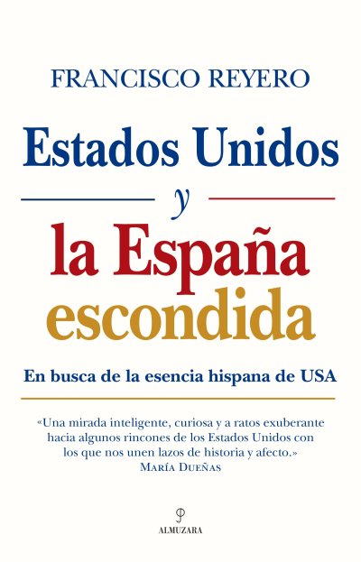Estados Unidos y la España escondida