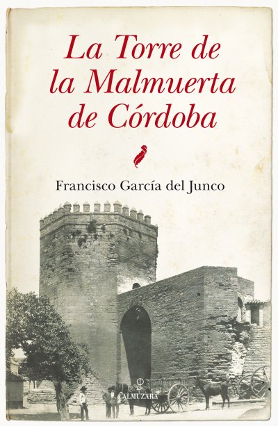 La Torre de la Malmuerta de Córdoba