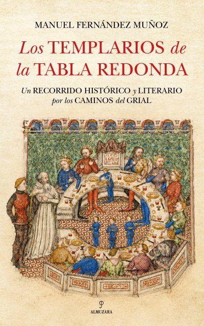 Los templarios de la Tabla Redonda