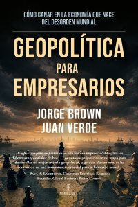 Geopolítica para empresarios