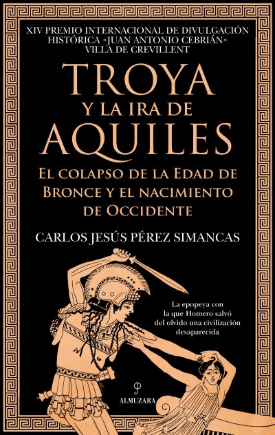 Troya y la ira de Aquiles