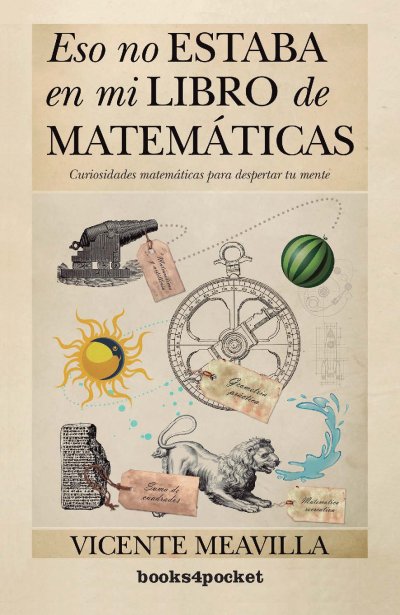 Eso no estaba en mi libro de matemáticas (edición de bolsillo)