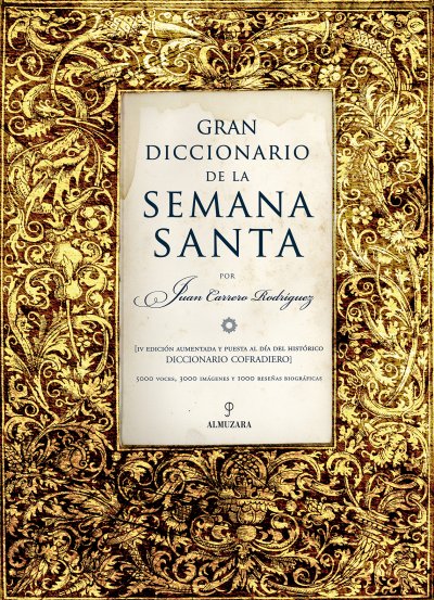 Gran diccionario  de la Semana Santa