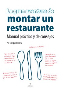 La gran aventura de montar un restaurante