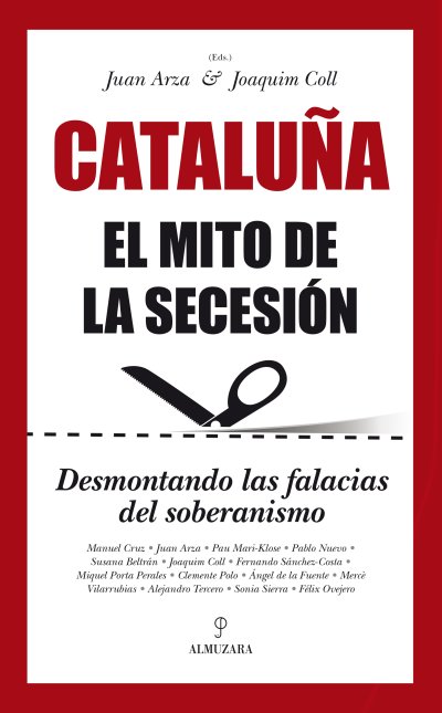 Un ensayo que desmonta las falacias del soberanismo catalán
