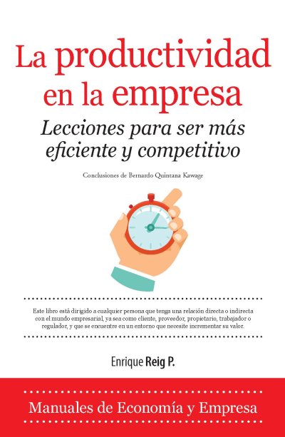 Un manual para ser más eficiente y competitivo