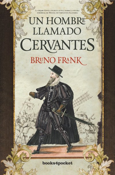 Un hombre llamado Cervantes (edición de bolsillo)