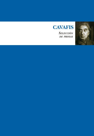 Cavafis (Selección de prosas)