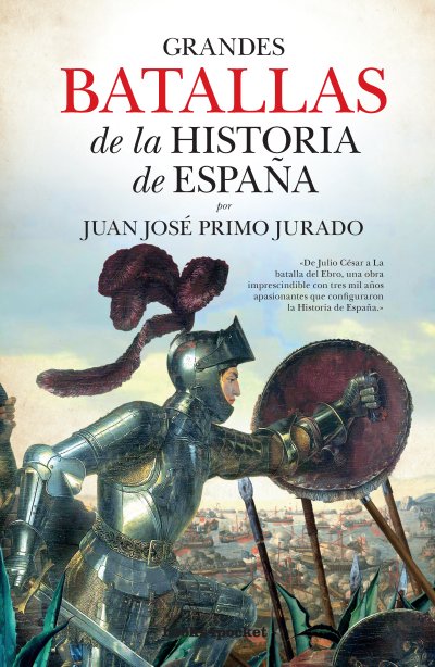 Grandes batallas de la historia de España (edición de bolsillo)