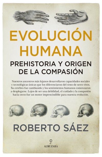 Evolución humana: Prehistoria y origen de la compasión