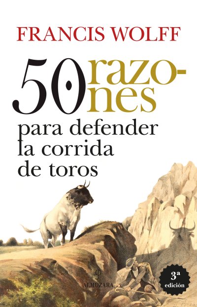 50 razones para defender la corrida de toros