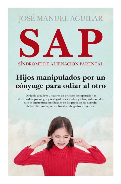 SAP. Síndrome de Alienación Parental (edición de bolsillo)