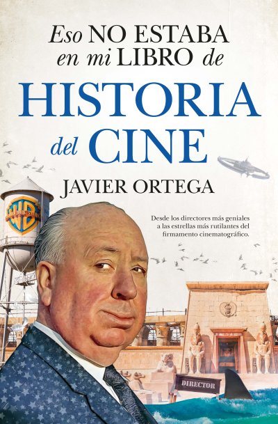 Eso no estaba en mi libro de Historia del Cine (edición de bolsillo)