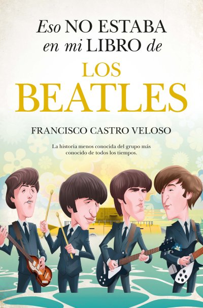 Eso no estaba en mi libro de los Beatles (edición de bolsillo)