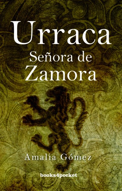 Urraca. Señora de Zamora (edición de bolsillo)