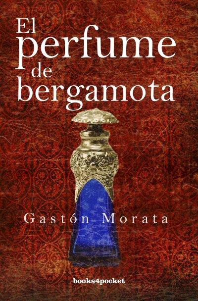 El perfume de bergamota (edición de bolsillo)