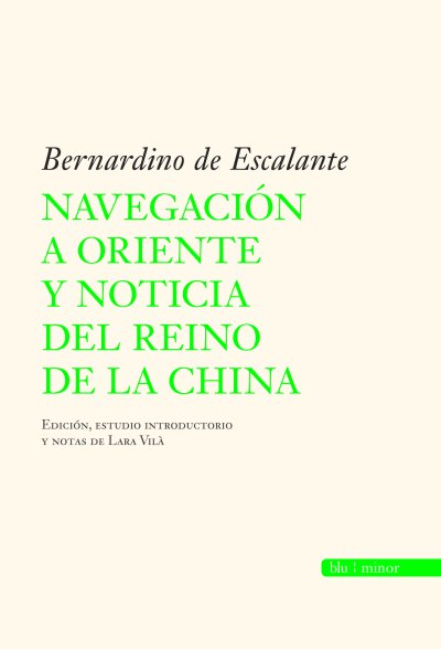Navegación a Oriente y noticia del reino de la China