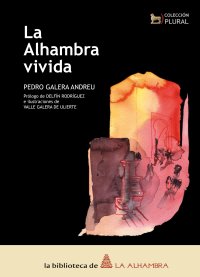 La Alhambra vivida
