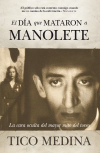 El día que mataron a Manolete