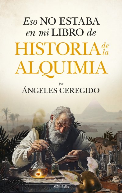 Eso no estaba en mi libro de historia de la alquimia