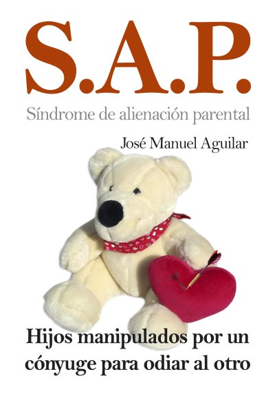 SAP. Síndrome de Alienación Parental (edición de bolsillo)